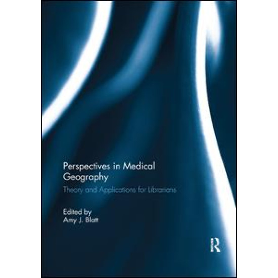 Perspectives in Medical Geography