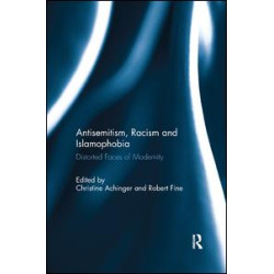 Antisemitism, Racism and Islamophobia Antisemitism, Racism and Islamophobia