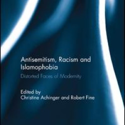 Antisemitism, Racism and Islamophobia
