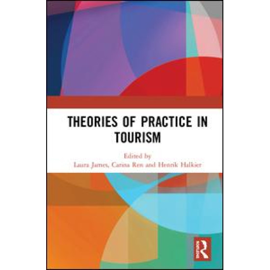 Theories of Practice in Tourism