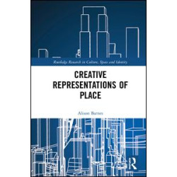 Creative Representations of Place Creative Representations of Place