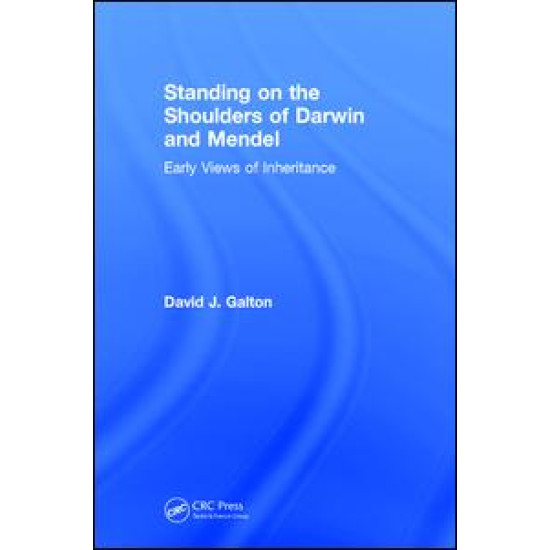 Standing on the Shoulders of Darwin and Mendel
