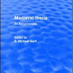 Routledge Revivals: Medieval Iberia (2003)
