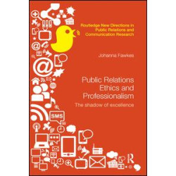 Public Relations Ethics and Professionalism
