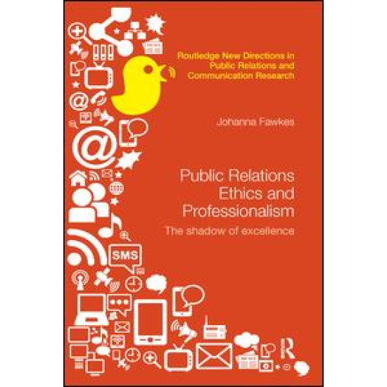 Public Relations Ethics and Professionalism