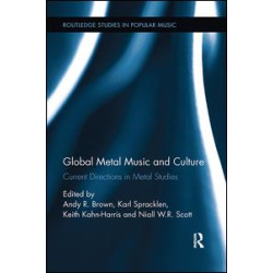 Global Metal Music and Culture Global Metal Music and Culture
