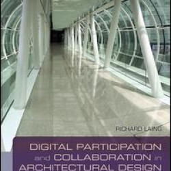 Digital Participation and Collaboration in Architectural Design