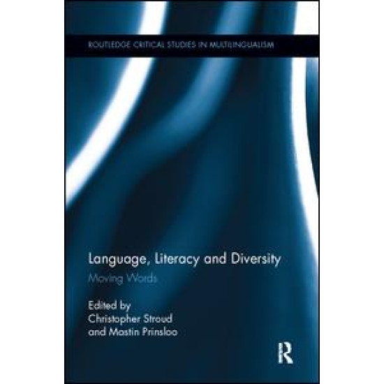 Language, Literacy and Diversity Language, Literacy and Diversity