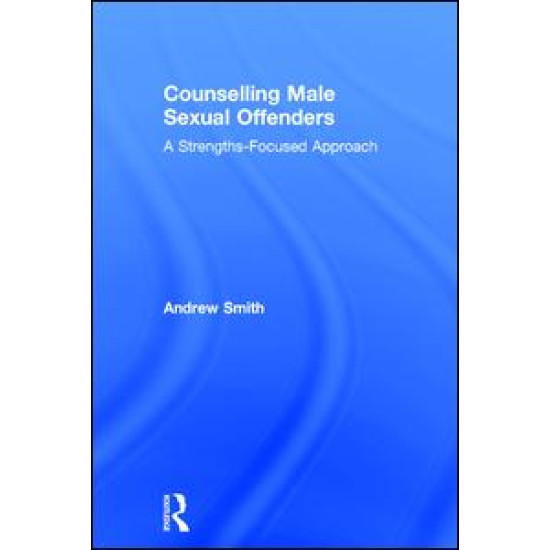 Counselling Male Sexual Offenders