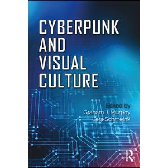 Cyberpunk and Visual Culture