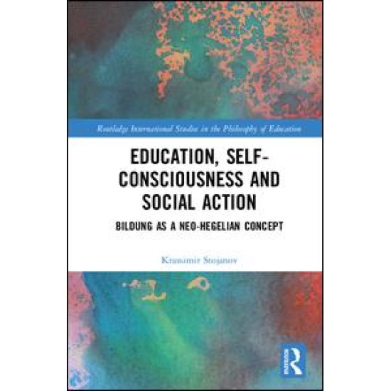 Education, Self-consciousness and Social Action
