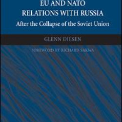 EU and NATO Relations with Russia