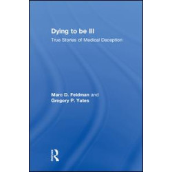 Dying to be Ill Dying to be Ill