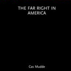 The Far Right in America The Far Right in America