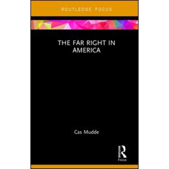 The Far Right in America The Far Right in America