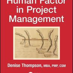 The Human Factor in Project Management The Human Factor in Project Management