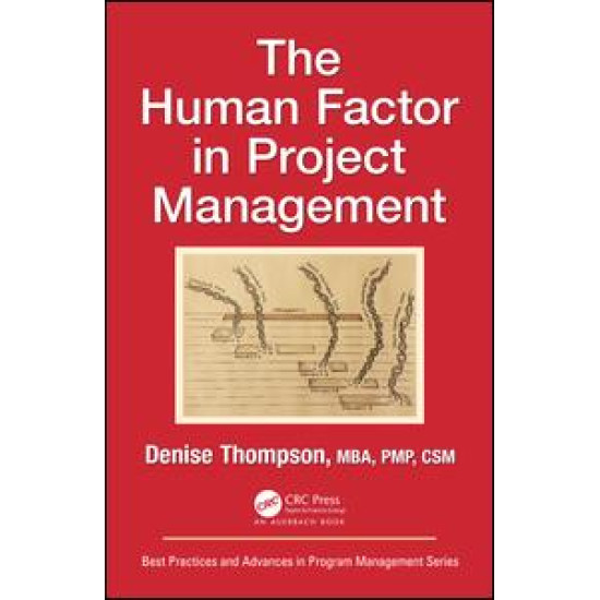 The Human Factor in Project Management The Human Factor in Project Management