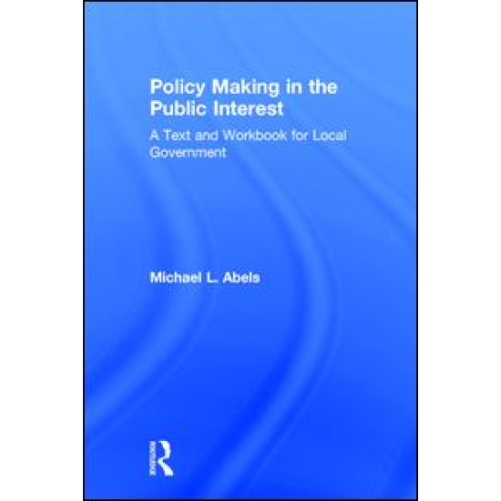 Policy Making in the Public Interest