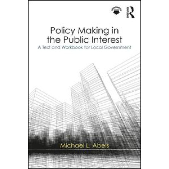 Policy Making in the Public Interest