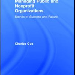 Managing Public and Nonprofit Organizations Managing Public and Nonprofit Organizations