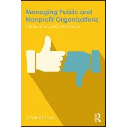 Managing Public and Nonprofit Organizations Managing Public and Nonprofit Organizations