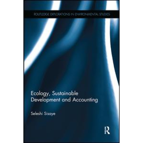 Ecology, Sustainable Development and Accounting Ecology, Sustainable Development and Accounting