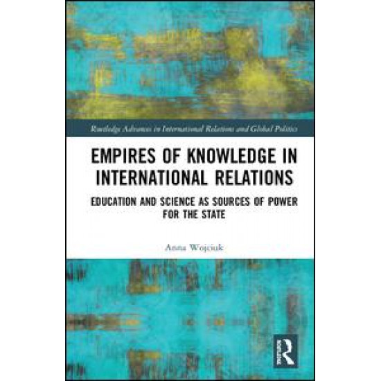 Empires of Knowledge in International Relations