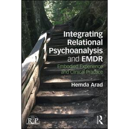Integrating Relational Psychoanalysis and EMDR Integrating Relational Psychoanalysis and EMDR