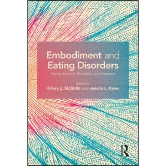 Embodiment and Eating Disorders Embodiment and Eating Disorders
