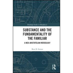 Substance and the Fundamentality of the Familiar