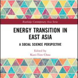 Energy Transition in East Asia Energy Transition in East Asia