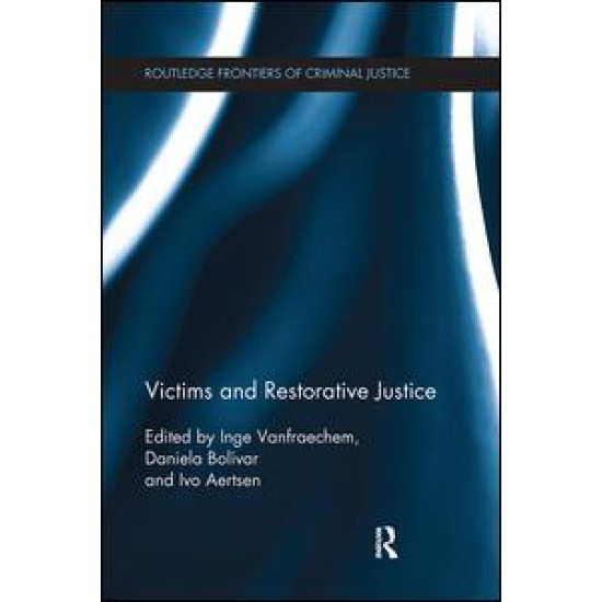 Victims and Restorative Justice Victims and Restorative Justice
