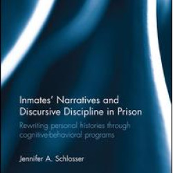 Inmates’ Narratives and Discursive Discipline in Prison