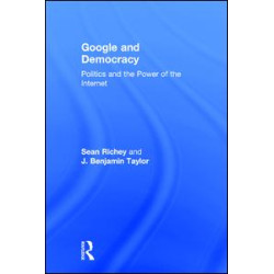 Google and Democracy Google and Democracy