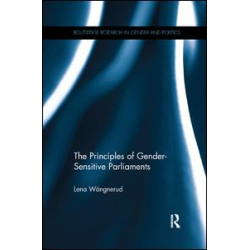 The Principles of Gender-Sensitive Parliaments The Principles of Gender-Sensitive Parliaments