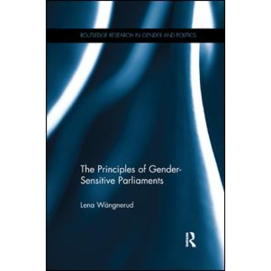The Principles of Gender-Sensitive Parliaments The Principles of Gender-Sensitive Parliaments