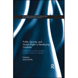 Profits, Security, and Human Rights in Developing Countries Profits, Security, and Human Rights in Developing Countries