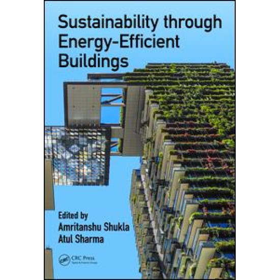 Sustainability through Energy-Efficient Buildings Sustainability through Energy-Efficient Buildings