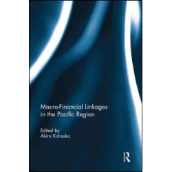 Macro-Financial Linkages in the Pacific Region Macro-Financial Linkages in the Pacific Region