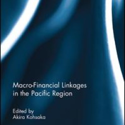 Macro-Financial Linkages in the Pacific Region Macro-Financial Linkages in the Pacific Region