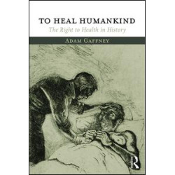 To Heal Humankind To Heal Humankind