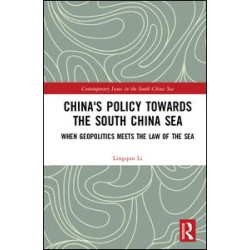 China's Policy towards the South China Sea China's Policy towards the South China Sea