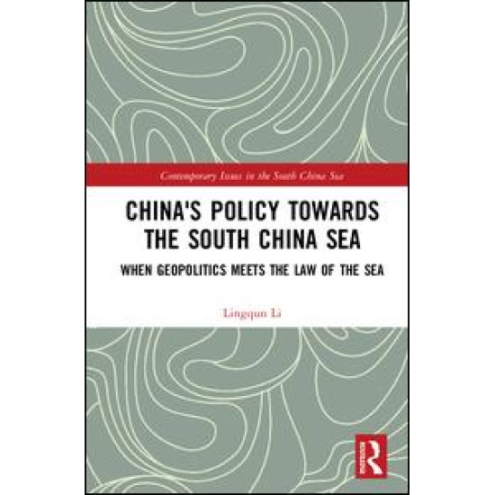 China's Policy towards the South China Sea