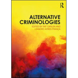 Alternative Criminologies