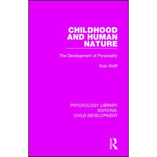 Childhood and Human Nature Childhood and Human Nature