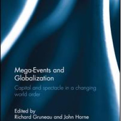Mega-Events and Globalization Mega-Events and Globalization