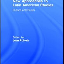 New Approaches to Latin American Studies