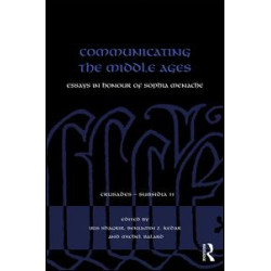 Communicating the Middle Ages Communicating the Middle Ages