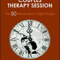 The Anatomy of a Couples Therapy Session The Anatomy of a Couples Therapy Session