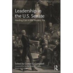 Leadership in the U.S. Senate Leadership in the U.S. Senate